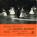Victor Silvester and His Ballroom Orchestra : Victor Silvester Plays Favourite Quicksteps (7", EP)