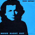 Rick Astley : Move Right Out (7", Single)