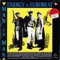 Man 2 Man : Energy Is Eurobeat (12", Ltd)
