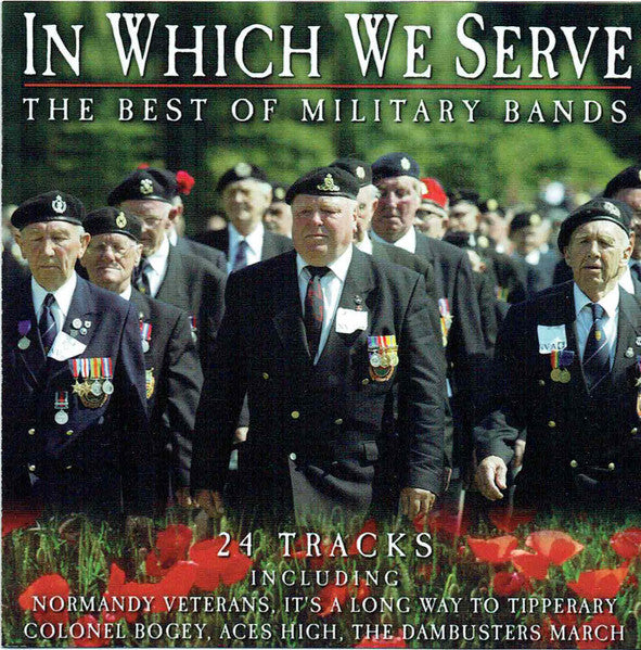 Various : In Which We Serve - The Best Of Military Bands (CD, Comp)