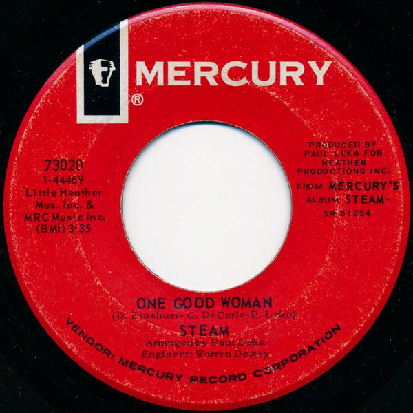 Steam : I've Gotta Make You Love Me / One Good Woman (7", Single)