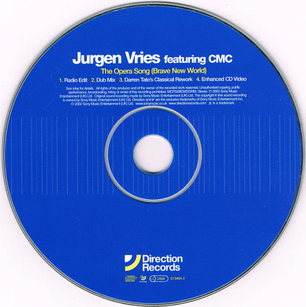 Jurgen Vries Featuring CMC (2) : The Opera Song (Brave New World) (CD, Single, Enh)