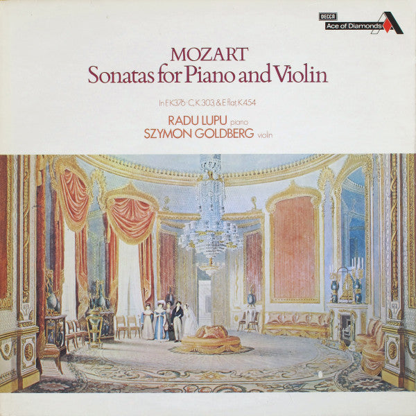 Wolfgang Amadeus Mozart, Radu Lupu, Szymon Goldberg : Sonatas For Piano And Violin (In F, K.376 ∙ C, K.303 & E Flat, K.454) (LP)