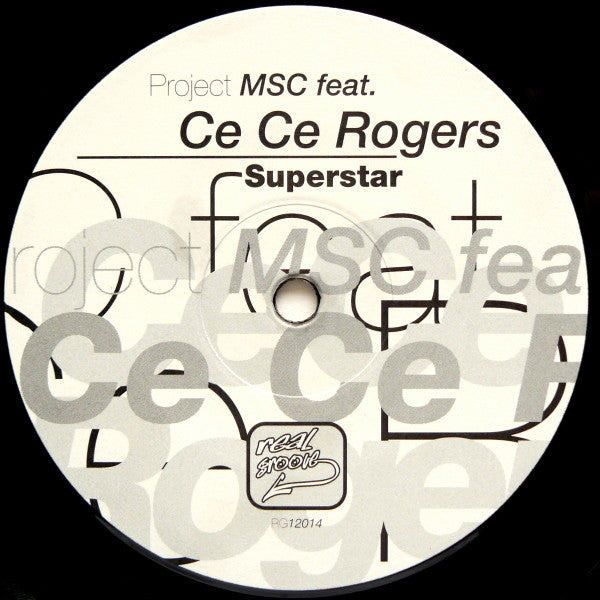 Project MSC Feat. Ce Ce Rogers : Superstar (12")