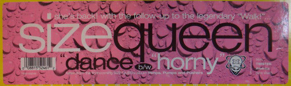 Size Queen : Dance / Horny (12")