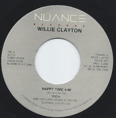 Willie Clayton : Happy Time (7")