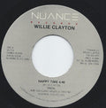 Willie Clayton : Happy Time (7")