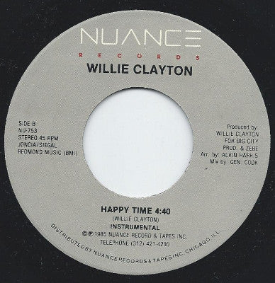 Willie Clayton : Happy Time (7")