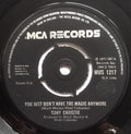 Tony Christie : You Just Don't Have The Magic Anymore (7", Single)