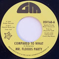 Mr. Flood's Party / Fork In The Road : Compared To What / Can't Turn Around Now (7", RE)