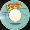 Jack Scott : Burning Bridges / What In The World's Come Over You (7", Single, RE)