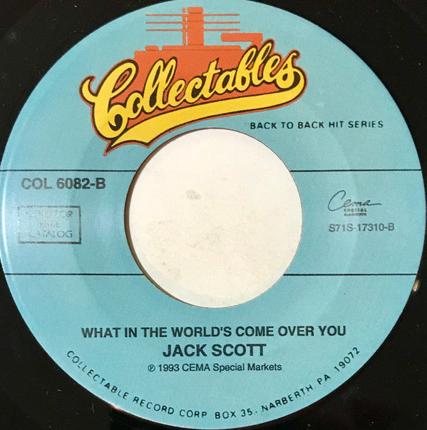 Jack Scott : Burning Bridges / What In The World's Come Over You (7", Single, RE)