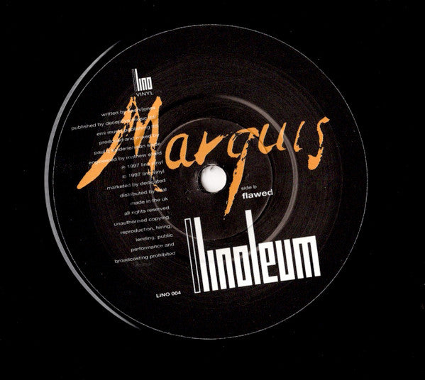 Linoleum : Marquis (7", Single, Ltd, Num)