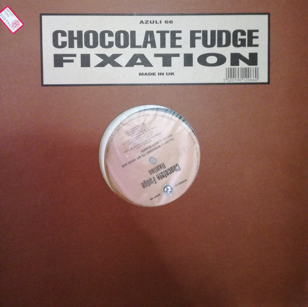 Chocolate Fudge : Fixation (12")