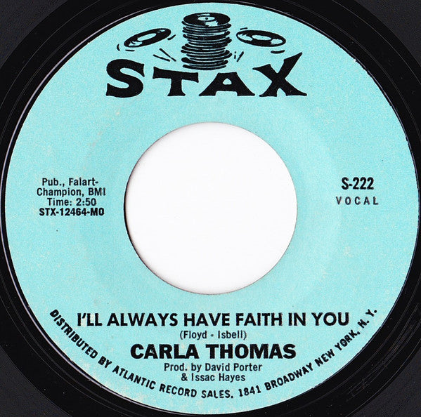 Carla Thomas : I'll Always Have Faith In You (7", Single, Styrene, MO)