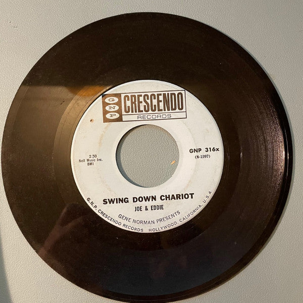 Joe & Eddie : Swing Down Chariot / Wild Is The Wind (7", Single)
