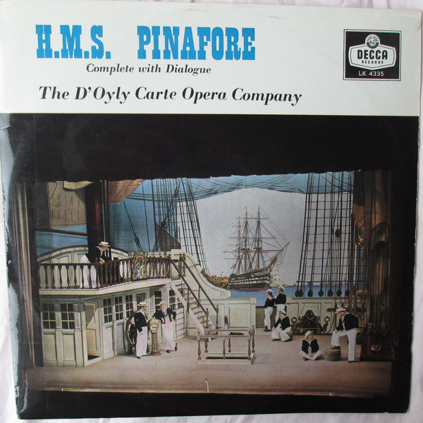 Gilbert & Sullivan, D'Oyly Carte Opera Company : H.M.S. Pinafore (Complete With Dialogue) (2xLP, Mono)