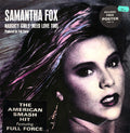 Samantha Fox : Naughty Girls (Need Love Too) (12", Pin)