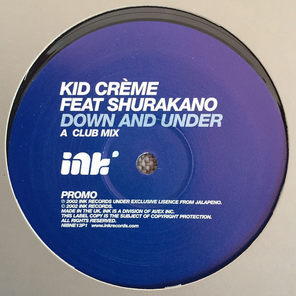 Kid Crème Feat MC Shurakano : Down And Under (12", Promo)
