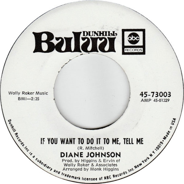 Diane Johnson : If You Want To Do It To Me, Tell Me / The Queen Bee (7", Single, Promo)