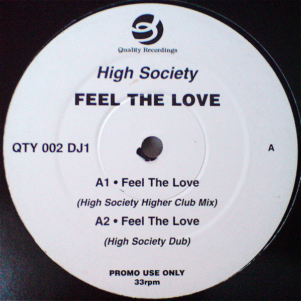 High Society : Feel The Love (12", Promo)