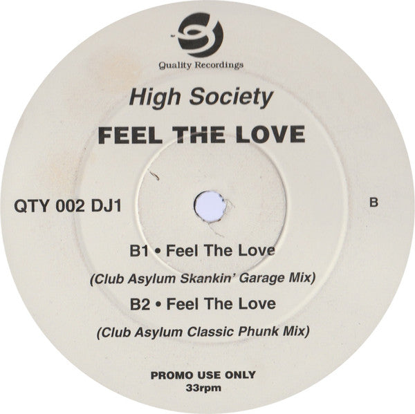 High Society : Feel The Love (12", Promo)