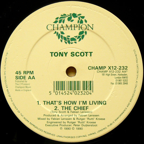 Tony Scott : Get Into It / That's How I'm Living / The Chief (12")