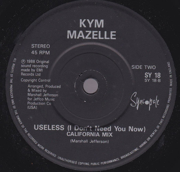 Kym Mazelle : Useless (I Don't Need You Now) (7")