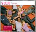 S Club 7 : Natural (CD, Single, Enh, CD1)