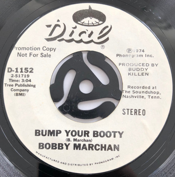 Bobby Marchan : Bump Your Booty / Ain't Nothin' Wrong With Whitey (7", Promo, Styrene)