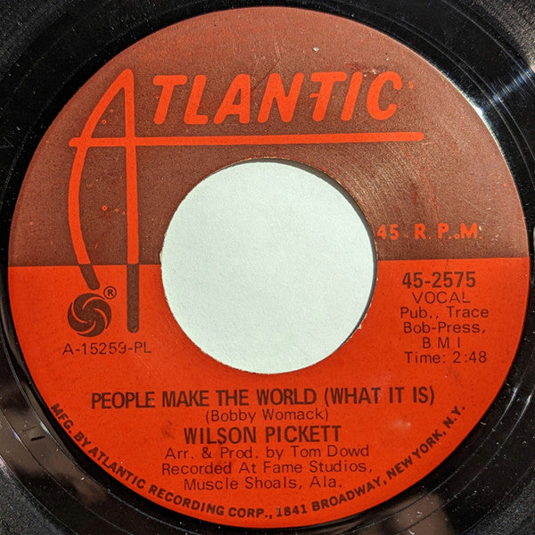 Wilson Pickett : A Man And A Half / People Make The World (What It Is) (7", Single, PL )