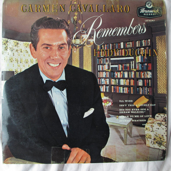 Carmen Cavallaro : Carmen Cavallaro Remembers Eddy Duchin (LP)