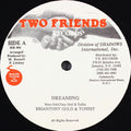 Brian & Tony Gold & Tuffest : Dreaming (12")