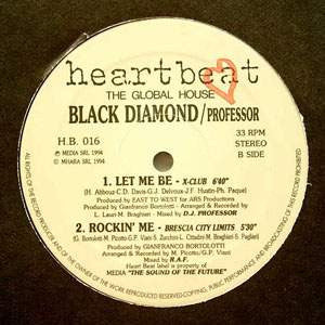 DJ Professor / Black Diamond : Rockin' Me / Let Me Be (12")