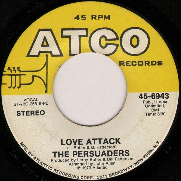 The Persuaders : Some Guys Have All The Luck / Love Attack (7", Single, Pla)