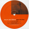 Mark Ralph Ünd Ashley Beedle : Ride This Train (12")