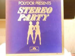 Various : Polydor Presents Stereo Party (2xLP, Comp)