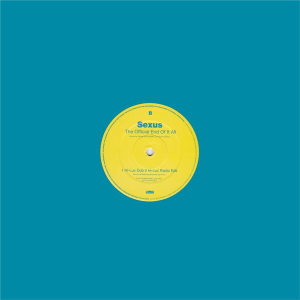 Sexus : The Official End Of It All (Hi-Lux Mixes) (12", Promo)
