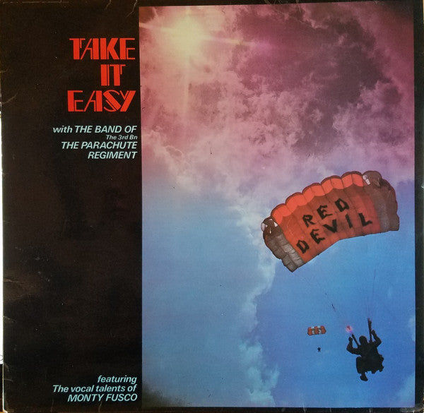 The Band Of The 3rd BN The Parachute Regiment : Take It Easy (LP, Album)
