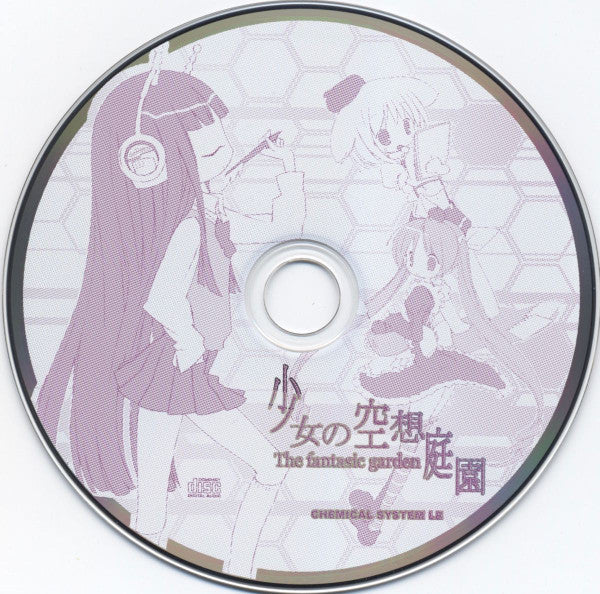 Chemical System LE : 少女の空想庭園 -The Fantasic Garden- (CD, Album)