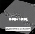 Bodycode : The Conservation Of Electric Charge (CD, Album, Promo)
