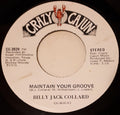 Billy Jack Collard : Maintain Your Groove (7", Single)
