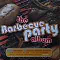 Various : The Barbecue Party Album (2xCD, Comp)