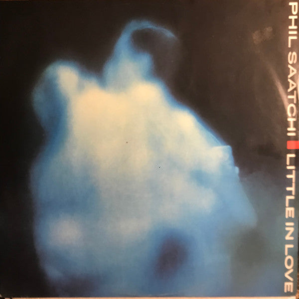 Philip Saatchi : Little In Love (12")
