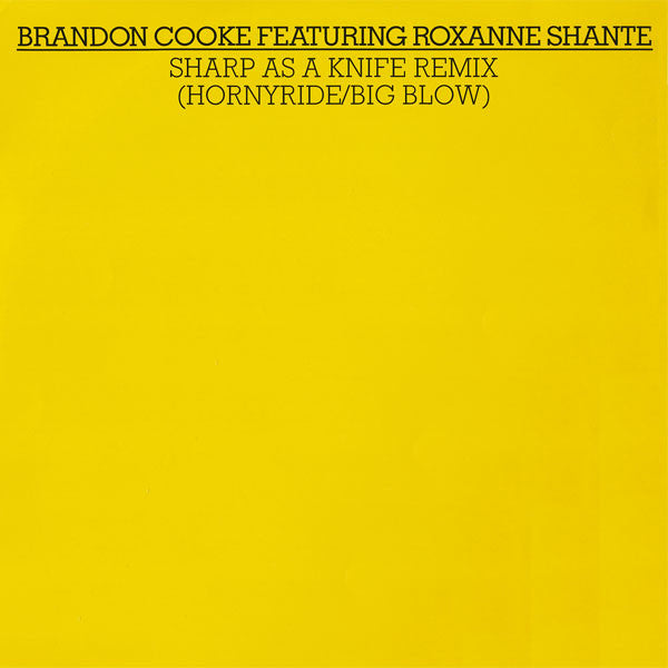 Brandon Cooke Featuring Roxanne Shanté : Sharp As A Knife (Remix) (12")