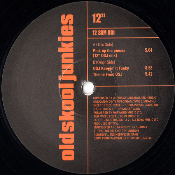 Old Skool Junkies : Pick Up The Pieces (12")