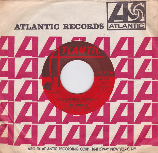 The Drifters : Still Burning In My Heart / I Need You Now (7", Single, PL)