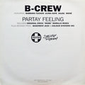 B-Crew Featuring Barbara Tucker, Ultra Nate*, Dajae*, Moné : Partay Feeling (2x12", Promo)
