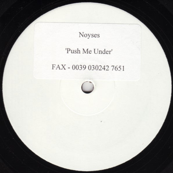 Noyses : Push Me Under (12", S/Sided, Promo, W/Lbl)