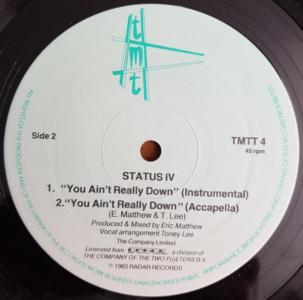 Status IV : You Ain't Really Down (12", Single, Die)